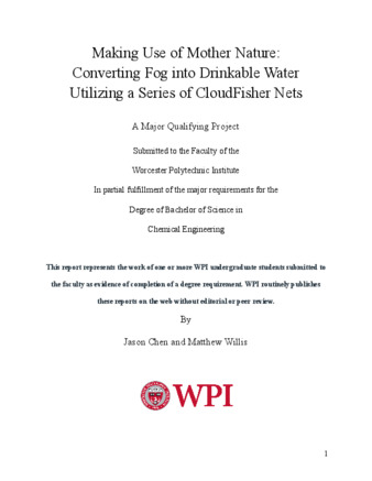 Making Use of Mother Nature: Converting Fog into Drinkable Water Utilizing a Series of CloudFisher Nets thumbnail