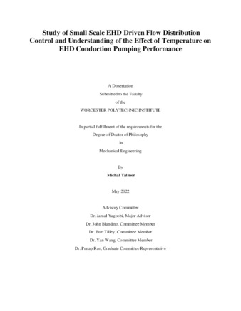 Study of Small Scale EHD Driven Flow Distribution Control and Understanding of the Effect of Temperature on EHD Conduction Pumping Performance thumbnail