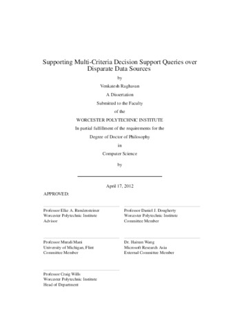 Supporting Multi-Criteria Decision Support Queries over Disparate Data Sources  la vignette
